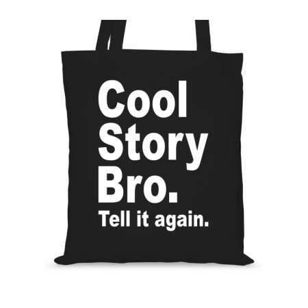 Torba bawełniana blogerska Cool story bro. Tell it again
